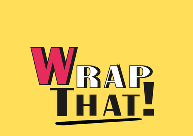 Wrap That!